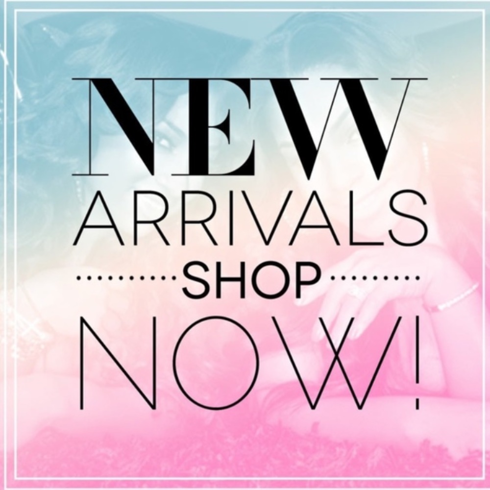 New Summer Arrivals